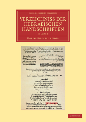 Verzeichniss der Hebraischen Handschriften - Steinschneider, Moritz