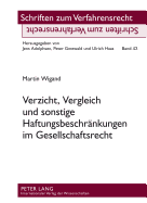 Verzicht, Vergleich Und Sonstige Haftungsbeschraenkungen Im Gesellschaftsrecht