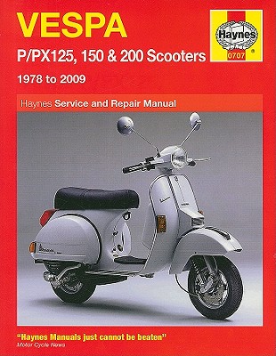 Vespa P/PX125, 150 & 200 Scooters 1978-2009 Service and Repair Manual - Shoemark, Pete