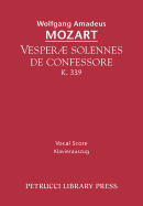 Vesperae Solennes de Confessore, K.339: Vocal Score