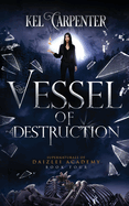 Vessel of Destruction: A Complete Teen Paranormal Romance
