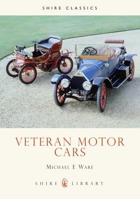 Veteran Motor Cars - Ware, Michael E