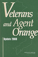 Veterans and Agent Orange: Update 2008