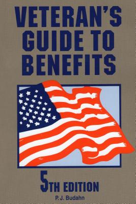 Veteran'S Guide to Benefits - Budahn, Phillip J.
