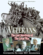 Veterans the Last Survivors of the Great War