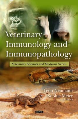 Veterinary Immunology & Immunopathology - Neumann, Leon (Editor), and Meier, Sophie (Editor)