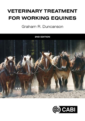 Veterinary Treatment for Working Equines - Duncanson, Graham R, Dr.