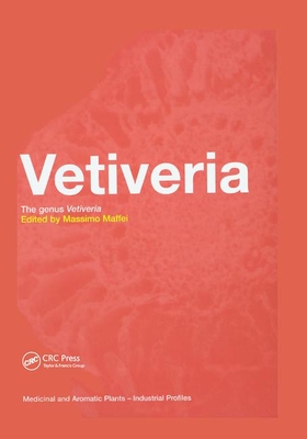 Vetiveria: The Genus Vetiveria - Maffei, Massimo (Editor)