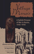 Vetluga Memoir: A Turkish Prisoner of War in Russia, 1916-18