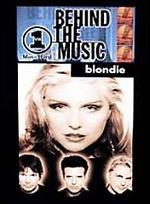 VH1: Behind the Music - Blondie