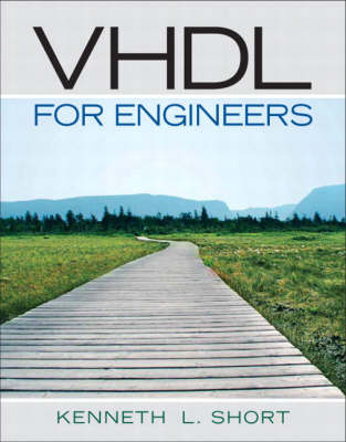 VHDL for Engineers - Short, Kenneth