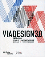 VIA Design 3.0 1979-2009: 30 Years of Furniture Design