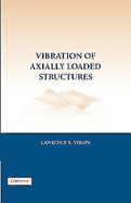 Vibration Axially-Loaded Structures