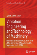 Vibration Engineering and Technology of Machinery: Proceedings of Vetomac X 2014, Held at the University of Manchester, Uk, September 9-11, 2014