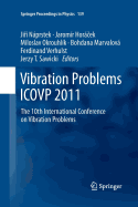 Vibration Problems Icovp 2011: The 10th International Conference on Vibration Problems