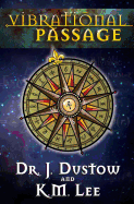 Vibrational Passage: Safe Passage Trilogy: Book One