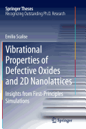 Vibrational Properties of Defective Oxides and 2D Nanolattices: Insights from First-Principles Simulations