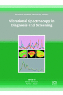 Vibrational Spectroscopy in Diagnosis and Screening