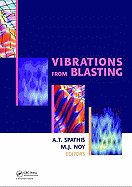 Vibrations from Blasting: Workshop Hosted by Fragblast 9 - The 9th International Symposium on Rock Fragmentation by Blasting