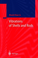 Vibrations of Shells and Rods