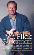 Vic Flick, Guitarman
