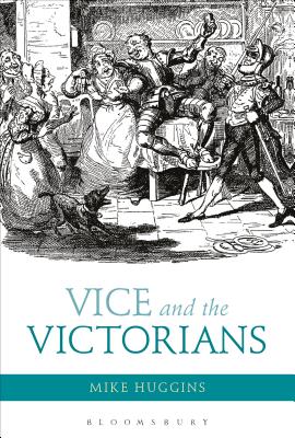 Vice and the Victorians - Ewart, Elizabeth