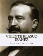 Vicente Blasco Ibez, English Collection