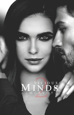 Vicious Minds: Part 2 - McAvoy, J J