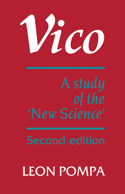Vico: A Study of the 'New Science' - Pompa, Leon