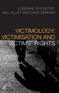 Victimology: Victimisation and Victims' Rights