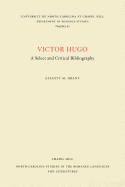 Victor Hugo: A Select and Critical Bibliography