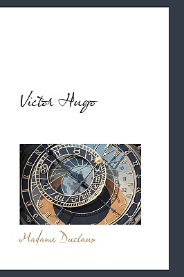 Victor Hugo - Duclaux, Madame