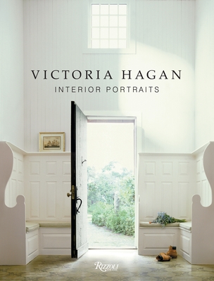 Victoria Hagan: Interior Portraits - Hagan, Marianne