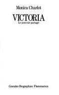 Victoria : le pouvoir partag