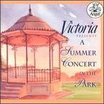 Victoria Presents a Summer Concert in the Park