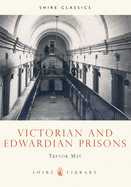 Victorian and Edwardian Prisons