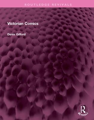 Victorian Comics - Gifford, Denis