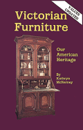 Victorian Furniture, Our American Heritage