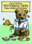 Victorian Pets Paper Dolls in Full Color - Gathings, Evelyn