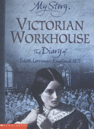Victorian Workhouse - Oldfield, Pamela