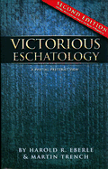 Victorious Eschatology: A Partial Preterist View