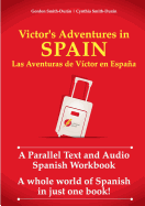 Victor's Adventures in Spain: Las Aventuras de Victor En Espana