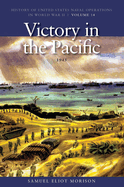 Victory in the Pacific, 1945: History of United States Naval Operations in World War II, Volume 14