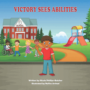 Victory Sees Abilities: A Book about Inclusion
