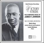 Victory Stride: The Symphonic Music of James P. Johnson