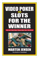 Video Poker & Slots for the Winner, 2nd Edition