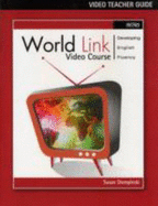 Video Teacher's Guide for World Link Intro Book - Curtis, Andy, and Stempleski, Susan, and Morgan, James