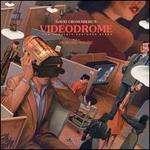 Videodrome [Original Motion Picture Soundtrack]