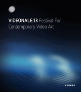 Videonale 13: Festival for Contemporary Video Art