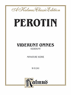 Viderunt Omnes and Sederunt: Miniature Score